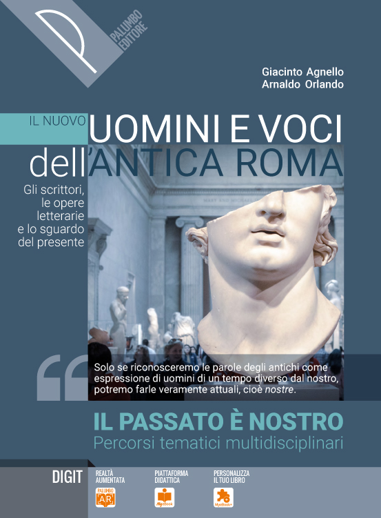Il nuovo Uomini e voci dell’antica Roma - Il passato è nostro